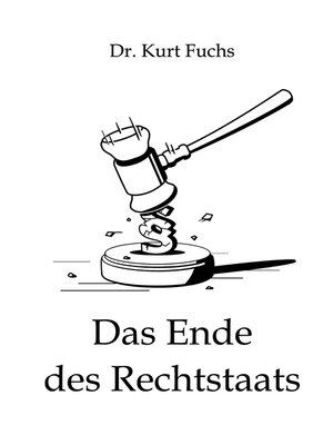 cover image of Das Ende des Rechtstaats